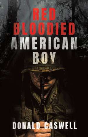 Red Bloodied American Boy de Donald Caswell