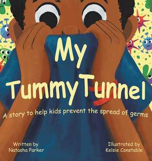 My Tummy Tunnel de Natasha Parker