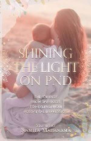 Shining the Light on PND de Namita Mahanama