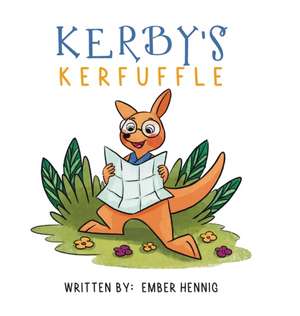 Kerby's Kerfuffle de Ember Hennig