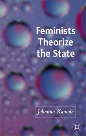 Feminists Theorize the State de J. Kantola