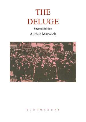 The Deluge: British Society and the First World War de Arthur Marwick