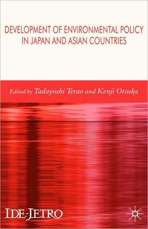 Development of Environmental Policy in Japan and Asian Countries de T. Terao