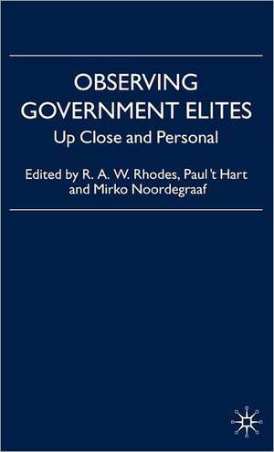 Observing Government Elites: Up Close and Personal de R. Rhodes