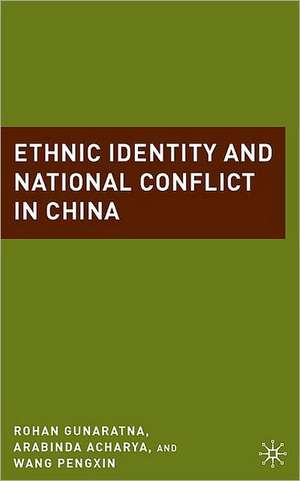 Ethnic Identity and National Conflict in China de A. Acharya