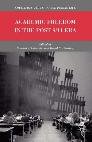 Academic Freedom in the Post-9/11 Era de E. Carvalho