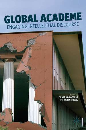 Global Academe: Engaging Intellectual Discourse de S. Nagy-Zekmi