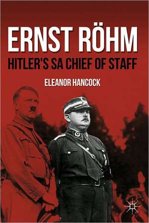 Ernst Röhm de E. Hancock