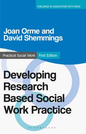 Developing Research Based Social Work Practice de Joan Orme