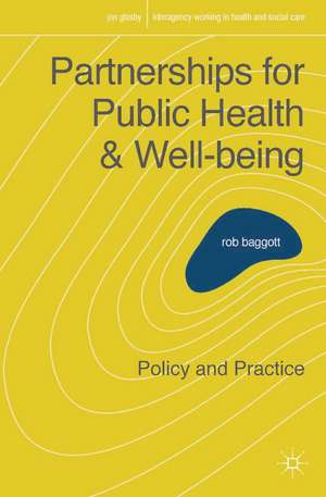 Partnerships for Public Health and Well-being: Policy and Practice de Rob Baggott