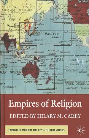 Empires of Religion de H. Carey