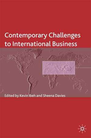 Contemporary Challenges to International Business de K. Ibeh