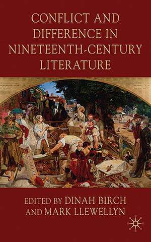 Conflict and Difference in Nineteenth-Century Literature de D. Birch