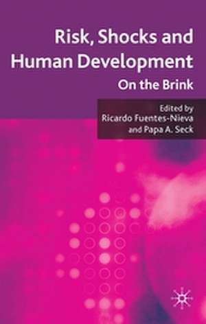 Risk, Shocks, and Human Development: On the Brink de R. Fuentes-Nieva