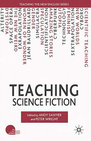 Teaching Science Fiction de A. Sawyer