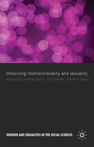 Theorizing Intersectionality and Sexuality de Y. Taylor