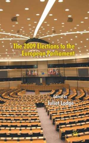 The 2009 Elections to the European Parliament de J. Lodge