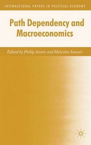 Path Dependency and Macroeconomics de P. Arestis