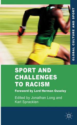 Sport and Challenges to Racism de J. Long