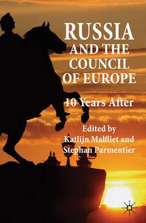 Russia and the Council of Europe: 10 Years After de K. Malfliet