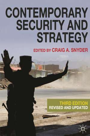 Contemporary Security and Strategy de Craig A. Snyder