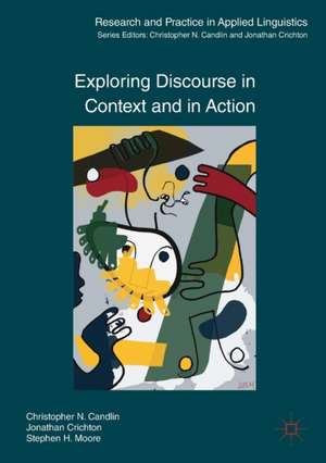 Exploring Discourse in Context and in Action de Christopher N. Candlin