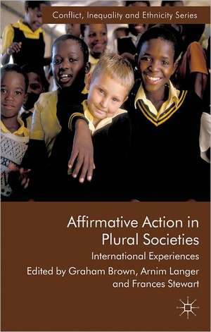 Affirmative Action in Plural Societies: International Experiences de Frances Stewart