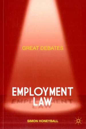 Great Debates in Employment Law de Simon Honeyball