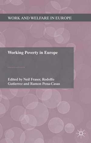 Working Poverty in Europe de N. Fraser