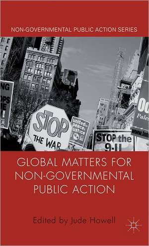 Global Matters for Non-Governmental Public Action de J. Howell