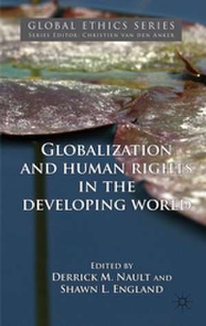 Globalization and Human Rights in the Developing World de Derrick M. Nault