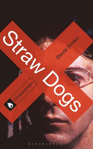 Straw Dogs de Stevie Simkin