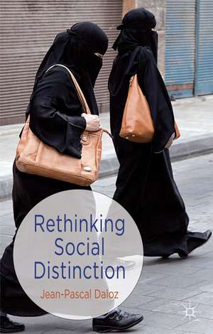 Rethinking Social Distinction de J. Daloz