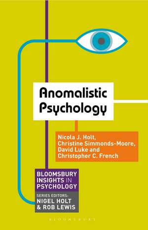 Anomalistic Psychology de Nicola Holt