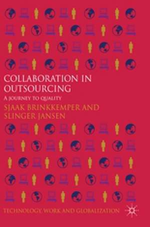 Collaboration in Outsourcing: A Journey to Quality de S. Brinkkemper