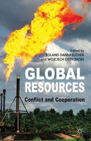 Global Resources: Conflict and Cooperation de R. Dannreuther