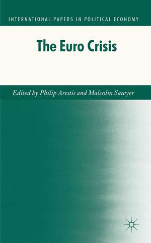 The Euro Crisis de P. Arestis