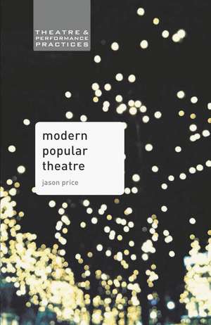 Modern Popular Theatre de Jason Price