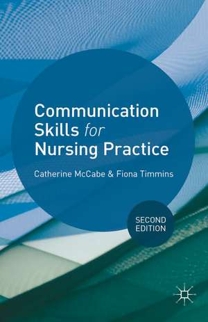 Communication Skills for Nursing Practice de Catherine McCabe