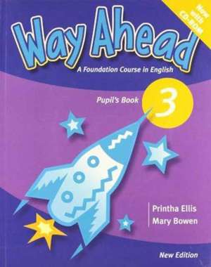 Way Ahead Revised Level 3 Pupil's Book & CD Rom Pack de Mary Bowen