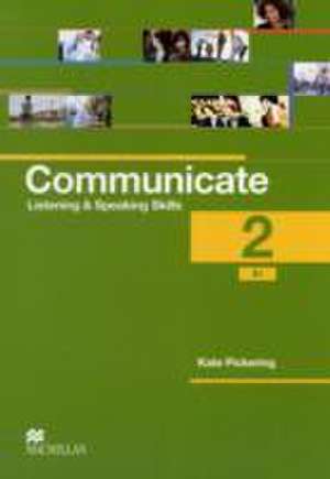 Communicate 2 Coursebook International de Kate Pickering