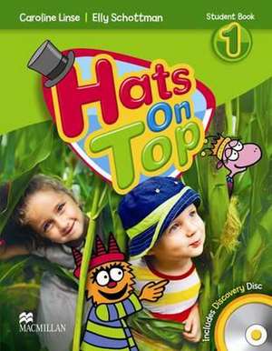 Linse, C: Hats On Top Level 1 Student Book Pack de Caroline Linse