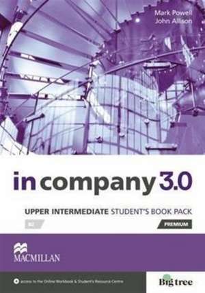 In Company 3.0 Upper Intermediate Level Student's Book Pack de John Allison