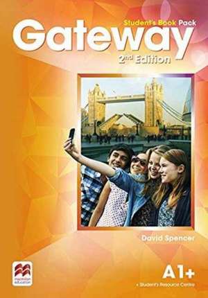 Gateway 2nd edition A1+ Student's Book Pack de David Spencer