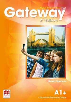 Spencer, D: Gateway 2nd edition A1+ Digital Student's Book P de David Spencer