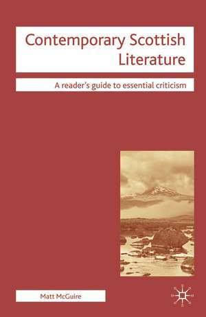 Contemporary Scottish Literature de Matt McGuire