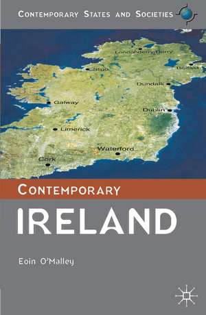 Contemporary Ireland de Eoin O'Malley