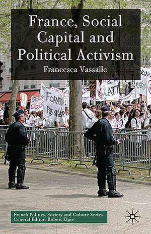 France, Social Capital and Political Activism de F. Vassallo