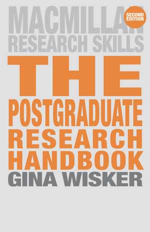 The Postgraduate Research Handbook: Succeed with your MA, MPhil, EdD and PhD de Professor Gina Wisker