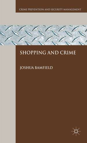 Shopping and Crime de J. Bamfield